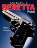 Gun Digest Book Of Beretta Pistols
