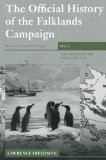 The Official History of the Falklands Campaign, Volume 1: The Origins of the Falklands War (Government Official History Series)