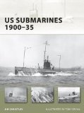 US Submarines 1900-35 (New Vanguard)
