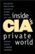 Inside CIA's Private World: Declassified Articles from the Agency's Internal Journal, 1955-1992
