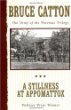 A Stillness at Appomattox (Army of the Potomac, Vol 3)