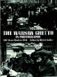 The Warsaw Ghetto in Photographs : 206 Views Made in 1941