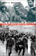 The GI Offensive in Europe: The Triumph of American Infantry Divisions, 1941-1945