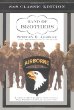 Band of Brothers : E Company, 506th Regiment, 101st Airborne from Normandy to Hitlers Eagles Nest