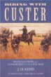 Riding With Custer: Recollections of a Cavalryman in the Civil War