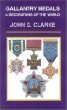 Gallantry Medals & Decorations of the World