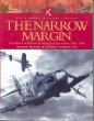 The Narrow Margin: The Battle of Britain and the Rise of Air Power 1930-1949 (Pen  Sword Military Classics)