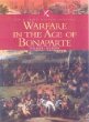 Warfare in the Age of Bonaparte (Pen  Sword Military Classics)