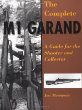 The Complete M1 Garand