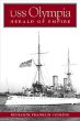 USS Olympia: Herald of Empire