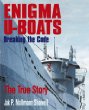 Enigma Uboats: Breaking the Code