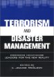 Terrorism and Disaster Management: Preparing Healthcare Leaders for the New Reality