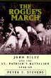 Rogue's March: John Riley and the St. Patrick's Battalion