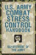 U.S. Army Combat Stress Control Handbook