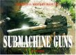 Submachine Guns (Greenhill Military Manual)