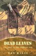 Dead Leaves: Two Years in the Rhodesian War
