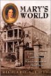 Mary's World: Love, War, and Family Ties in Nineteenth-century Charleston