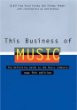 This Business of Music: The Definitive Guide to the Music Industry