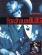 Roadhouse Blues: Stevie Ray Vaughn and Texas R&B