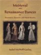 Medieval and Renaissance Dances for Recorders, Dancers, and Hand Drums
