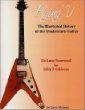 Flying V: The Illustrated History of this Modernistic Guitar