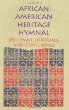 African American Heritage Hymnal: 575 Hymns, Spirituals, and Gospel Songs