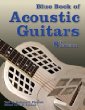 Blue Book of Acoustic Guitars, Eighth Edition