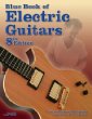 Blue Book of Electric Guitars, Eighth Edition