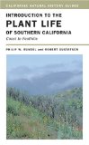Introduction to the Plant Life of Southern California: Coast to Foothills (California Natural History Guides)