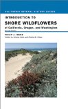 Introduction to Shore Wildflowers of California, Oregon, and Washington, Revised Edition