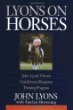 Lyons on Horses: John Lyons Proven Conditioned-Response Training Program