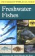 A Field Guide to Freshwater Fishes : North America North of Mexico