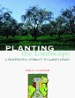 Planting the Landscape: A Professional Approach to Garden Design