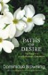 Paths of Desire : The Passions of a Suburban Gardener