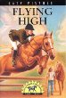 Flying High (Pistole, Katy, Sonrise Farm Series, Bk. 3.)