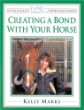 Creating A Bond With Your Horse