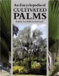 An Encyclopedia of Cultivated Palms