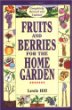 Fruits and Berries for the Home Garden