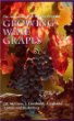 The American Wine Society Presents Growing Wine Grapes