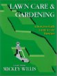 Lawn Care  Gardening: A Down-To-Earth Guide to the Business