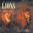 The Nature of Lions: Social Cats of the Savannas