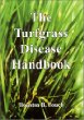 The Turfgrass Disease Handbook