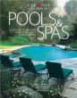 Pools  Spas : Ideas for Planning, Designing, and Landscaping