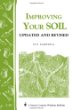 Improving Your Soil (Storey Country Wisdom Bulletin, a-202)