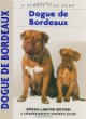 Dogue De Bordeaux: A Comprehensive Owners Guide (Kennel Club Dog Breed Series)