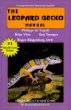 The Leopard Gecko Manual (Herpetocultural Library)