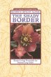 The Shady Border: Shade-Loving Perennials for Season-Long Color
