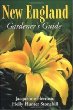 New England Gardeners Guide (Gardeners Guides)