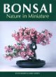 Bonsai: Nature in Miniature