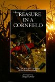Treasure in a Cornfield: The Discovery and Excavation of the Steamboat Arabia
